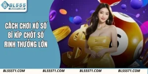 Luật Trúng Thưởng Lô Đề BL555 - Chi Tiết Tỷ Lệ Ăn 1 Ăn 99