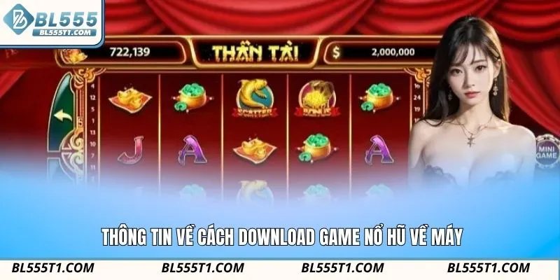 Thông tin về cách download game nổ hũ về máy